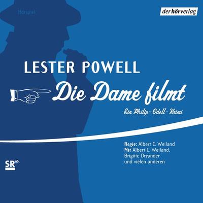 Die Dame filmt - Lester Powell, Audio, 9783844506747
