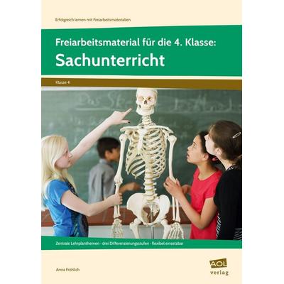 Freiarbeitsmaterial f. d. 4. Kl.: Sachunterricht, Taschenbuch von Anna Fröhlich, Scolix in der AAP Lehrerwelt GmbH, 978-3-403-10526-8