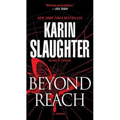 Beyond Reach, Taschenbuch von Karin Slaughter, Random House N.Y., 978-0-8041-8029-0