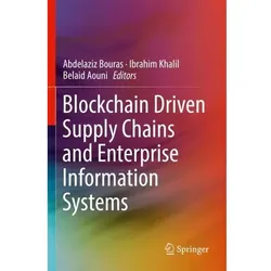 Blockchain Driven Supply Chains and Enterprise Information Systems, Fachbücher