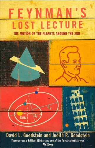Goodstein, David L - Feynman's Lost Lecture: The Motions of Planets Around the Sun: Motion of Planets Around the Sun - Preis vom 30.09.2026 09:01:18 h