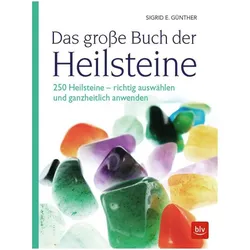 Das grosse Buch der Heilsteine, Ratgeber von Sigrid Günther