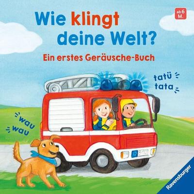 Wie klingt deine Welt?, Gebundene Ausgabe von , Ravensburger Verlag GmbH, 978-3-473-42178-7