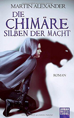 Alexander Martin - Die Chimäre - Silben der Macht: Roman - Preis vom 09.10.2026 07:28:09 h
