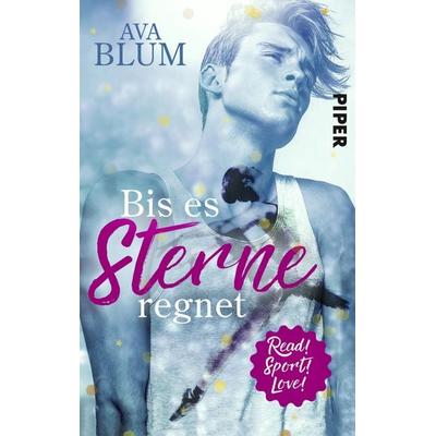Bis es Sterne regnet, Taschenbuch von Ava Blum, Piper Taschenbuch, 978-3-492-50285-6