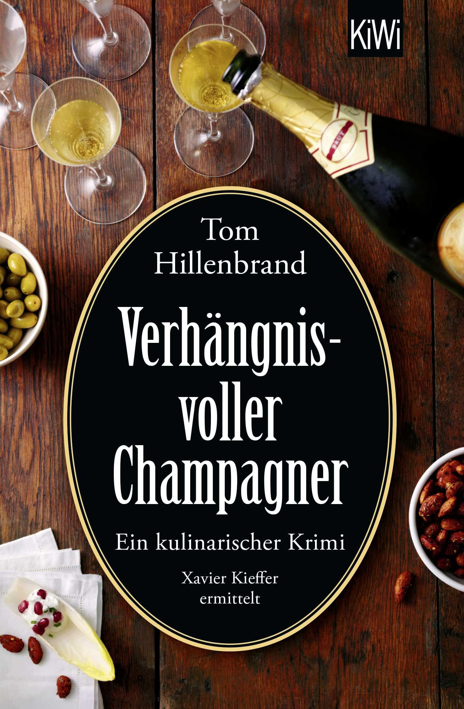Tom Hillenbrand - Verhängnisvoller Champagner: Ein kulinarischer Krimi. Xavier Kieffer ermittelt Der neue Luxemburg-Krimi von SPIEGEL-Bestseller-Autor Tom Hillenbrand (Die Xavier-Kieffer-Krimis, Band 8) - Preis vom 02.10.2026 23:42:20 h