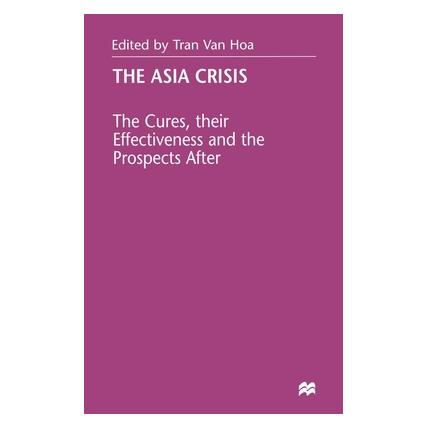 Springer The Asia Crisis (Englisch, Softcover, T. Van Hoa) (55823483)