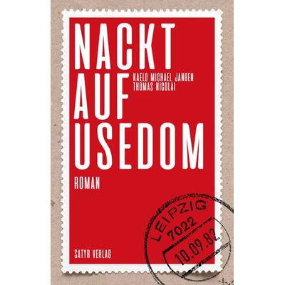 Nackt auf Usedom, Gebundene Ausgabe von Kaelo Michael Janssen,Thomas Nicolai, Satyr, 978-3-947106-95-0