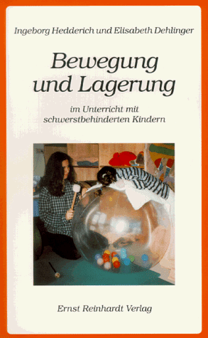 Ingeborg Hedderich - Bewegung und Lagerung im Unterricht mit schwerstbehinderten Kindern - Preis vom 09.10.2026 07:28:09 h