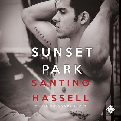 Sunset Park: Five Boroughs, Book 2 (Unabridged) - Santino Hassell, Audio, 4071498923146