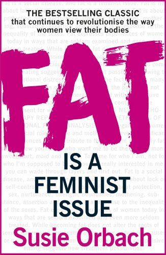 Susie Orbach - Fat Is A Feminist Issue - Preis vom 11.10.2026 03:10:56 h