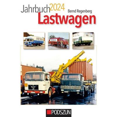 Regenberg, B: Jahrbuch Lastwagen 2024, Taschenbuch von Bernd Regenberg, Podszun, 978-3-7516-1095-7