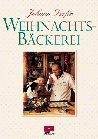 Johann Lafer - Johann Lafer's Weihnachtsbäckerei - Preis vom 10.10.2026 11:48:34 h