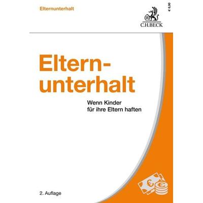 Elternunterhalt, Taschenbuch von Maria Demirci, C.H. Beck, 978-3-406-75781-5