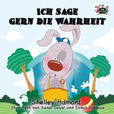 Ich sage gern die Wahrheit, Taschenbuch von Shelley Admont,KidKiddos Books, KidKiddos Books Ltd., 978-1-77268-170-3
