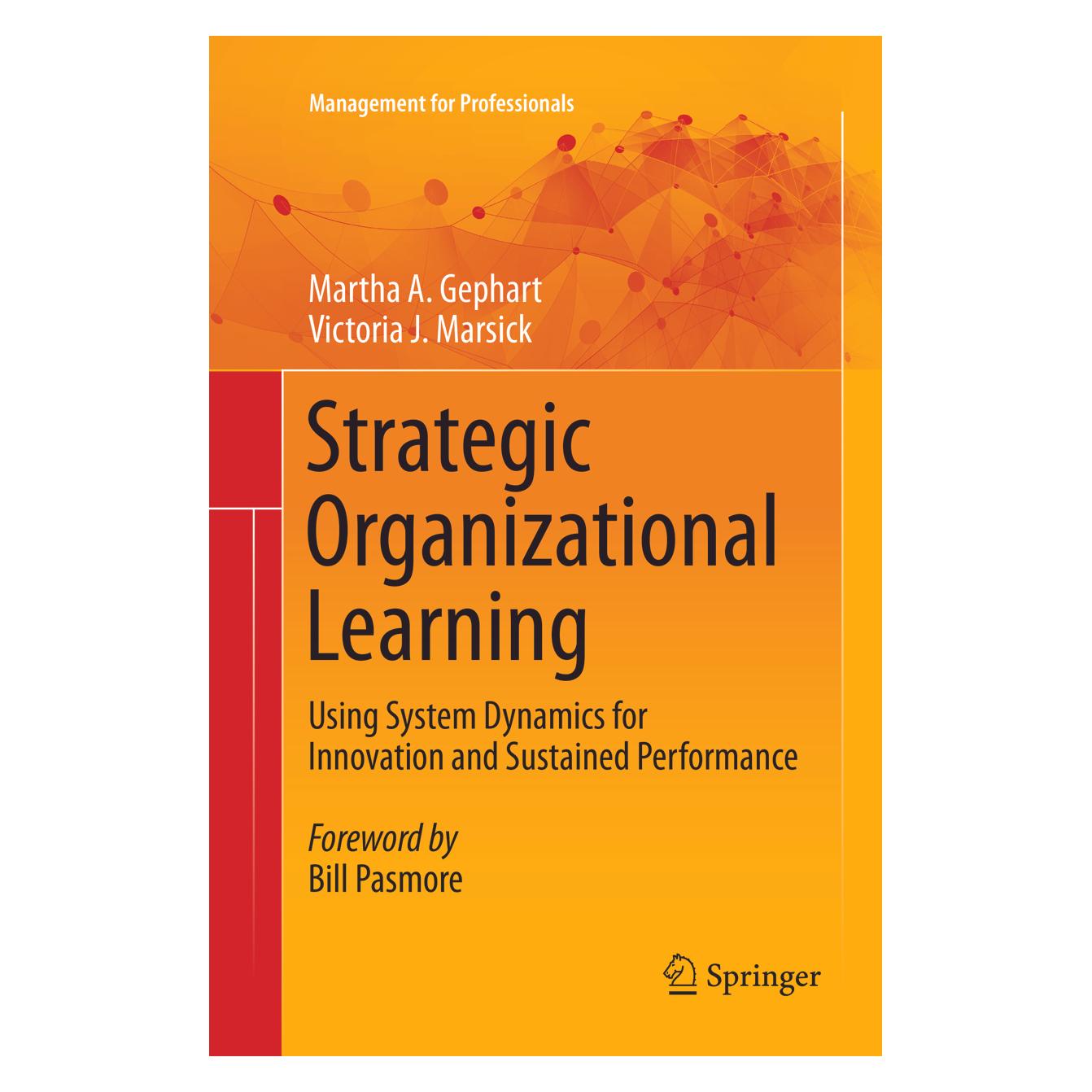 Springer Strategic Organizational Learning (Englisch, Softcover, Martha A. Gephart, Victoria J. Marsick) (56041425)