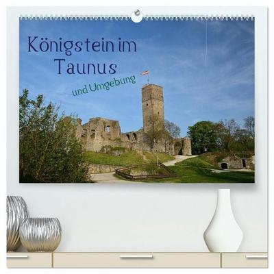 Königstein im Taunus und Umgebung (hochwertiger Premium Wandkalender 2027 DIN A2 quer), Kunstdruck in Hochglanz