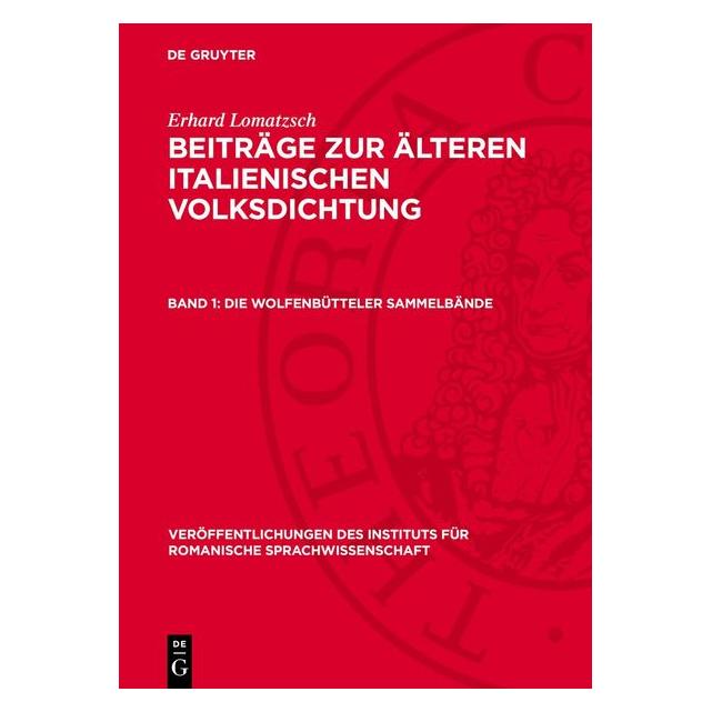 De Gruyter Die Wolfenbütteler Sammelbände (Deutsch, Hardcover, Erhard Lomatzsch) (67795609)