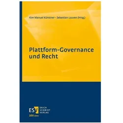 Plattform-Governance und Recht, Fachbücher von Martin Schröder, Sebastian Louven, Paul Baumann, Kim Manuel Künstner, Lea Bernhardt
