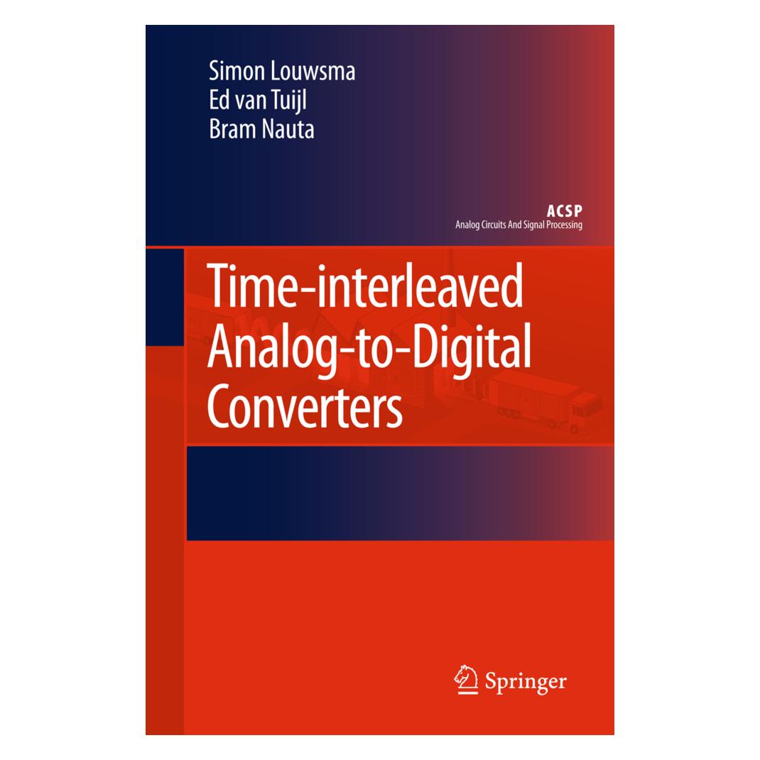 Springer Time-interleaved Analog-to-Digital Converters (Englisch, Softcover, Bram Nauta, Ed van Tuijl, Simon Louwsma) (55581014)