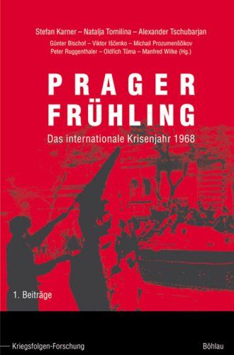 Stefan Karner - Prager Frühling. Das internationale Krisenjahr 1968: Beiträge - Preis vom 11.10.2026 15:43:13 h