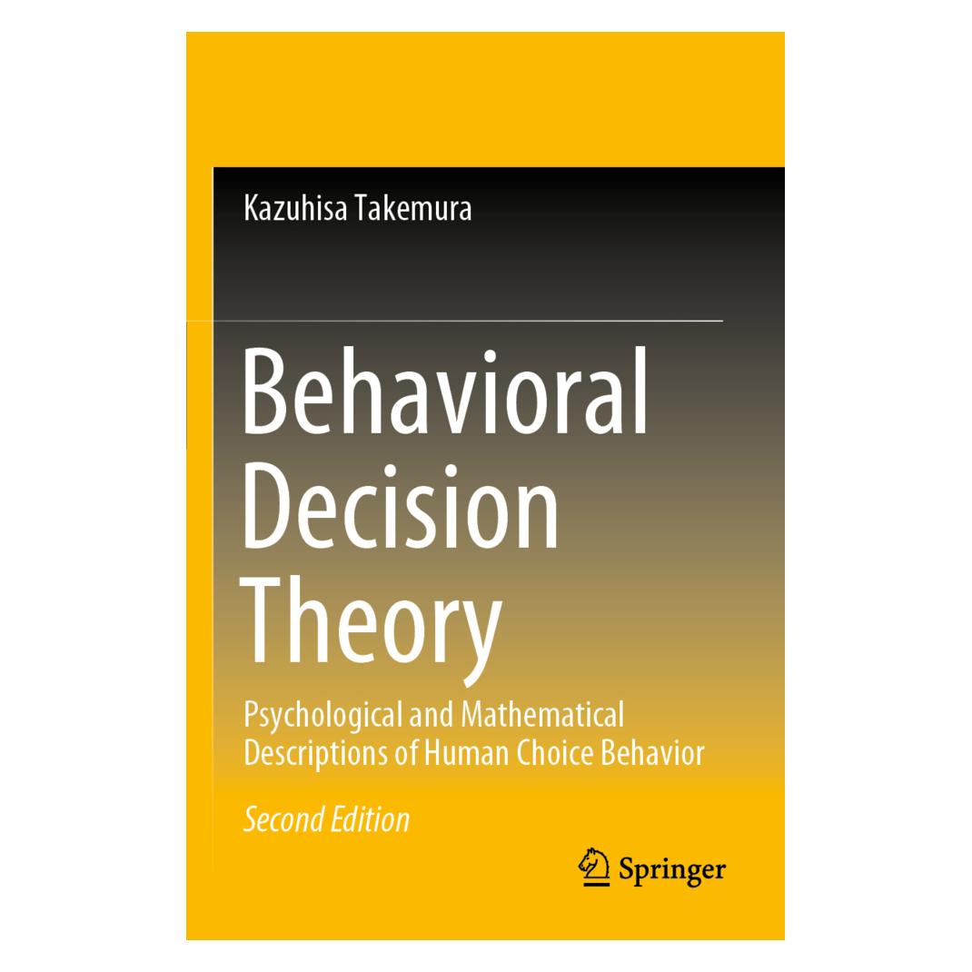 Springer Behavioral Decision Theory (Englisch, Softcover, Kazuhisa Takemura) (56891530)