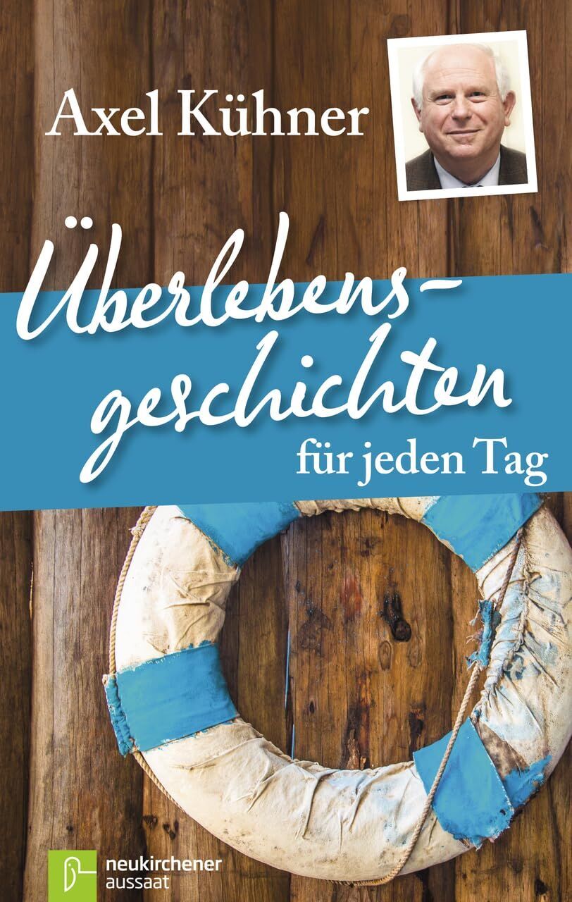 Axel Kühner - Überlebensgeschichten für jeden Tag - Preis vom 09.10.2026 07:28:09 h