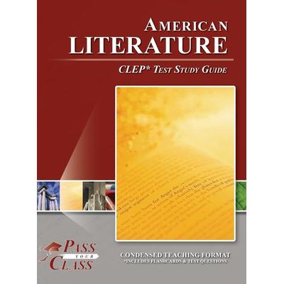 American Literature CLEP Test Study Guide, Gebundene Ausgabe von Passyourclass, Breely Crush Publishing