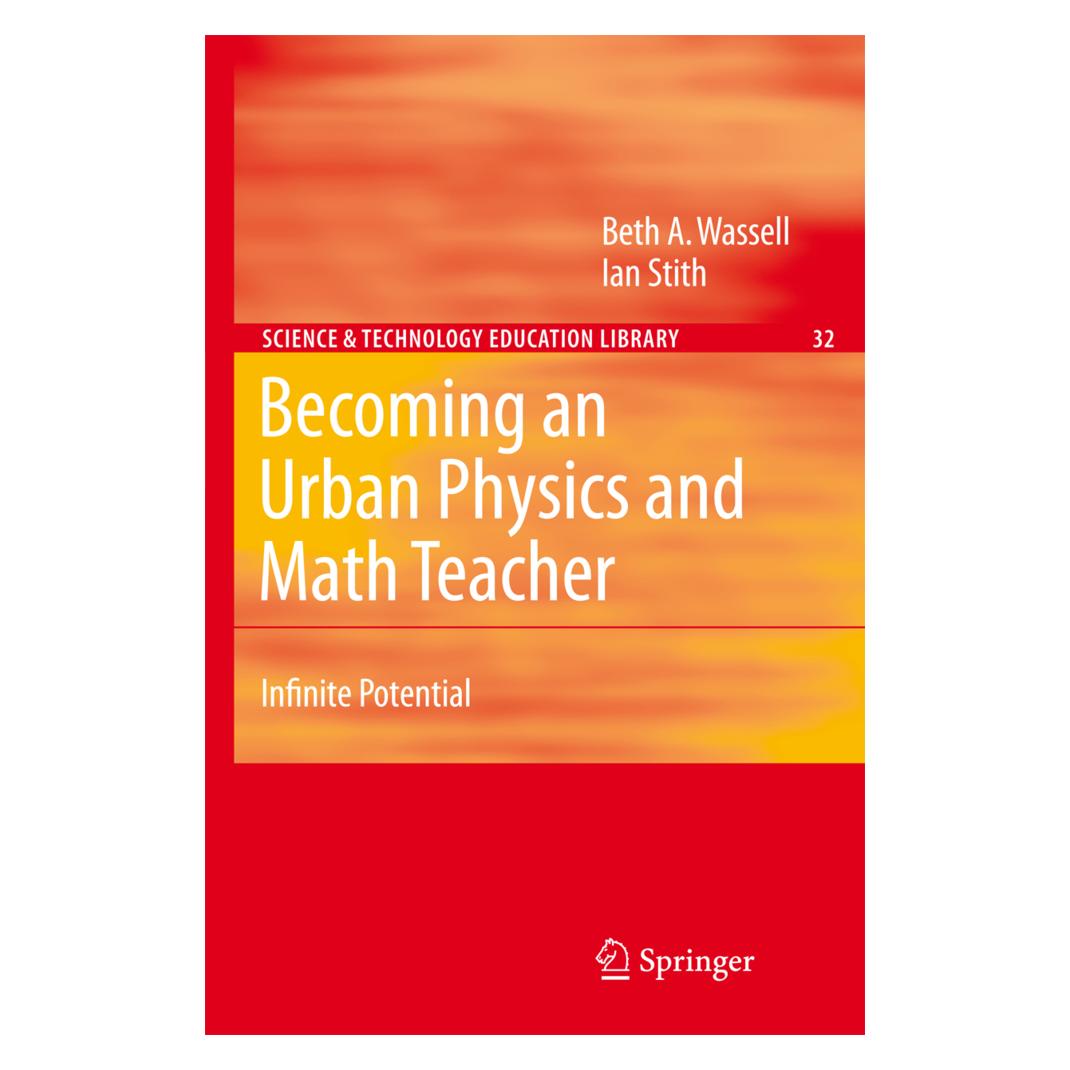 Springer Becoming an Urban Physics and Math Teacher (Englisch, Softcover, Beth A. Wassell, Ian Stith) (55378956)