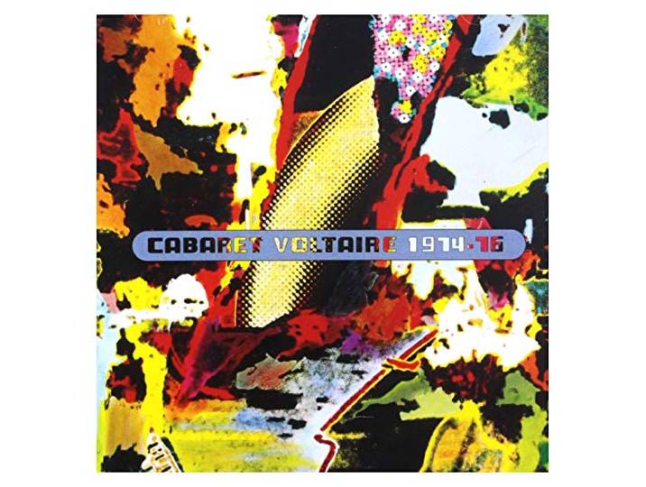 Cabaret Voltaire - Cabaret Voltaire 1974-76
