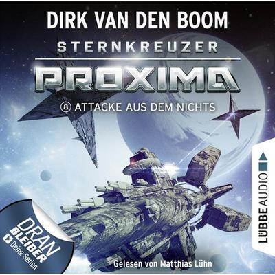Attacke aus dem Nichts - Sternkreuzer Proxima, Folge 8 - Dirk van den Boom, Audio, 9783754000311
