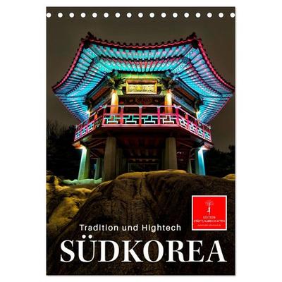 Südkorea - Tradition und Hightech (Tischkalender 2026 DIN A5 hoch), CALVENDO Monatskalender