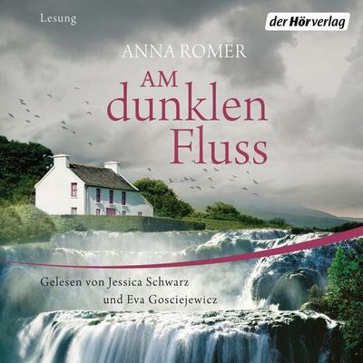 Am dunklen Fluss - Anna Romer, Audio, 9783844520200