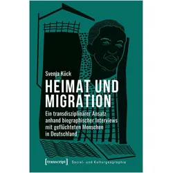Heimat und Migration, Fachbücher von Svenja Kück