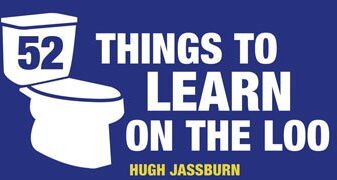 Hugh Jassburn - 52 Things to Learn on the Loo - Preis vom 02.10.2026 23:42:20 h