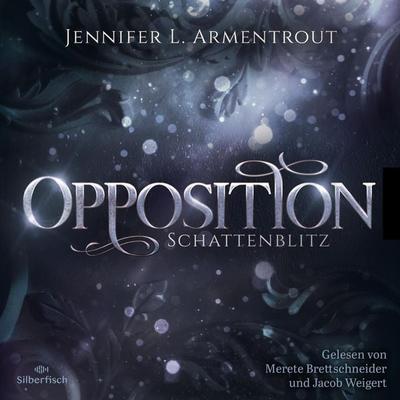 Obsidian 5: Opposition. Schattenblitz - Jennifer L. Armentrout, Audio, 9783844913583