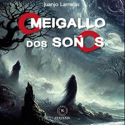 O meigallo dos soños - Juanjo Lamelas, Audio, 9788419840813