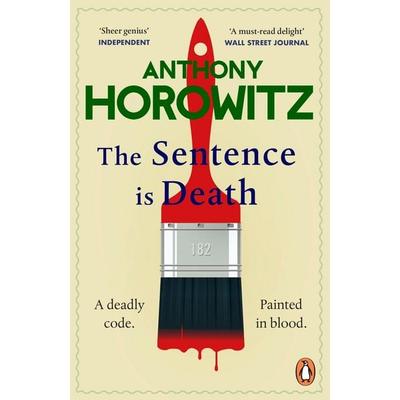 The Sentence is Death, Taschenbuch von Anthony Horowitz, Arrow, 978-1-78475-753-3