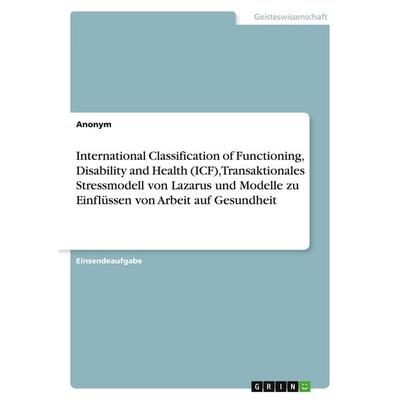 International Classification of Functioning, Disability and Health (ICF), Transaktionales Stressmodell von Lazarus und Modelle zu Einflüssen von