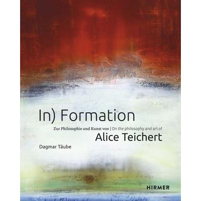 In) Formation, Gebundene Ausgabe von Dagmar Täube, Hirmer Verlag GmbH, 978-3-7774-2882-6