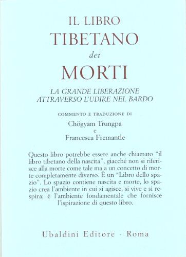 C. Trungpa, F. Fremantle - Il libro tibetano dei morti. La grande liberazione attraverso l'udire nel Bardo - Preis vom 16.10.2026 11:41:07 h