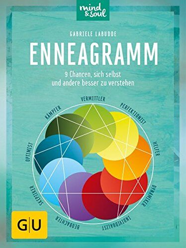 Gabriele Labudde - Enneagramm: 9 Chancen, sich selbst und andere besser zu verstehen (GU Mind & Soul Einzeltitel) - Preis vom 02.10.2026 23:42:20 h