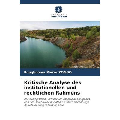 Kritische Analyse des institutionellen und rechtlichen Rahmens, Taschenbuch von Pougbnoma Pierre Zongo, Verlag Unser Wissen, 978-620-4-87781-5
