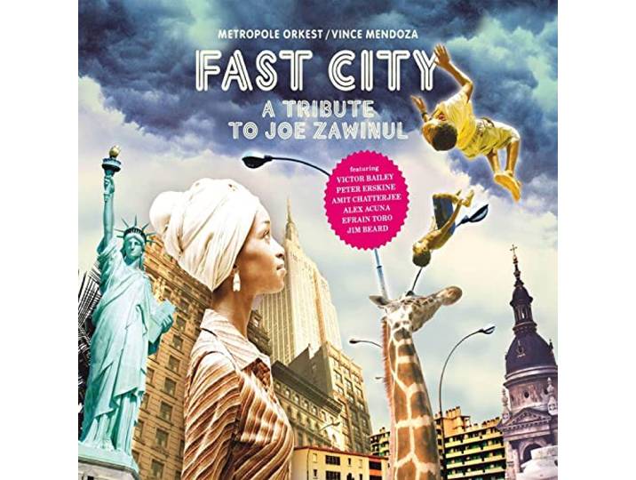 Fast City-A Tribute To Joe Zawinul
