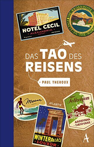 Paul Theroux - Das Tao des Reisens - Preis vom 10.10.2026 11:48:34 h