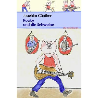 Rocky und die Schweine, Taschenbuch von Joachim Günther, Buch&media, 978-3-86906-019-4