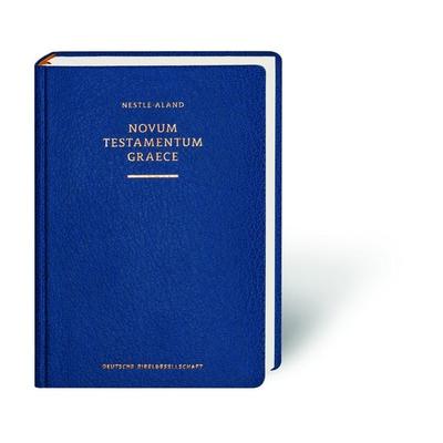 Novum Testamentum Graece (Nestle-Aland), Gebundene Ausgabe von , Deutsche Bibelgesellschaft, 978-3-438-05140-0