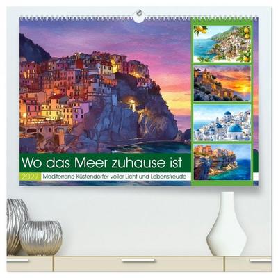 Wo das Meer zuhause ist (hochwertiger Premium Wandkalender 2027 DIN A2 quer), Kunstdruck in Hochglanz