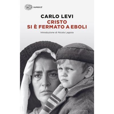 Cristo si è fermato a Eboli, Taschenbuch von Carlo Levi, Einaudi, 978-88-06-26681-3