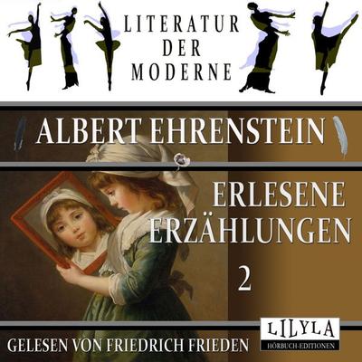 Erlesene Erzählungen 2 - Albert Ehrenstein, Audio, 9783988524638